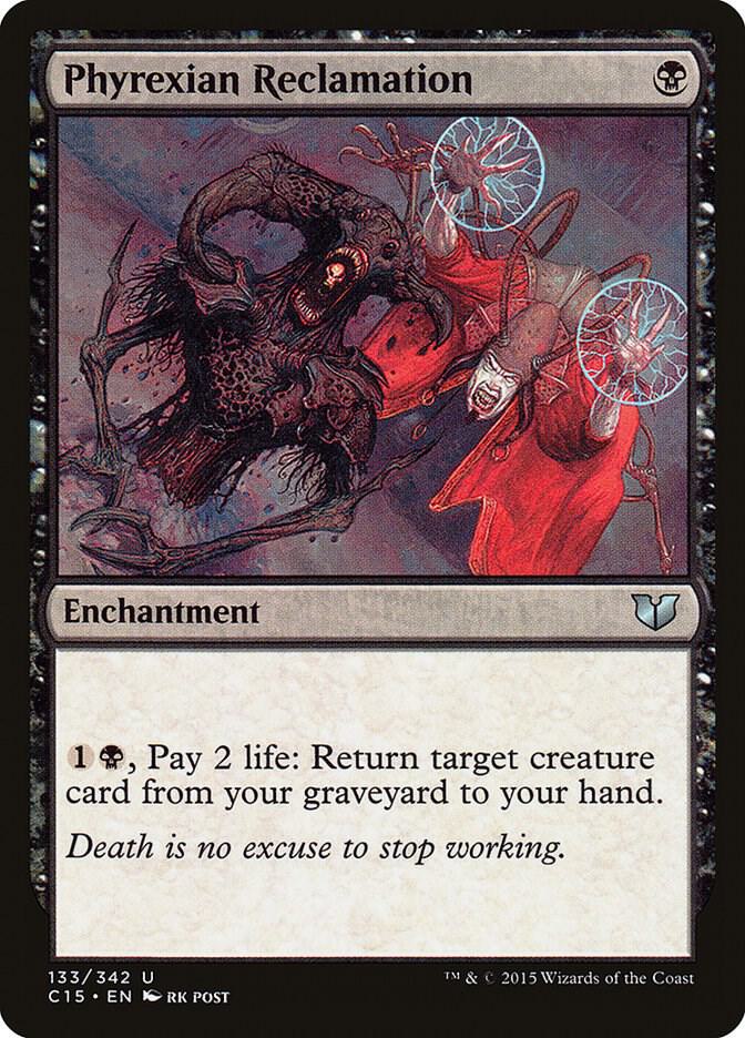 Phyrexian Reclamation | Commander 2015 #133