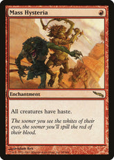 Mass Hysteria | Mirrodin #99