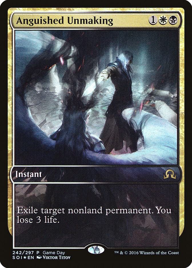 Anguished Unmaking | Game Day & Store Championship Promos #242