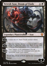 Tevesh Szat, Doom of Fools | Commander Legends #153