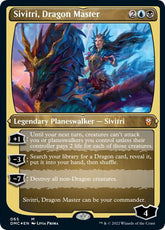 Sivitri, Dragon Master (Foil Etched) | Commander: Dominaria United #65