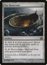 Myr Reservoir | Scars of Mirrodin #183