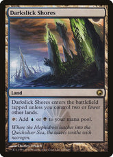 Darkslick Shores | Scars of Mirrodin #226