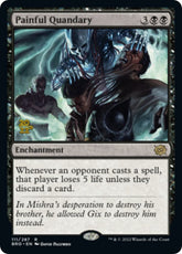 Painful Quandary (BRO) | Prerelease Cards #111