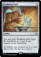 Sculpting Steel | Commander: March of the Machine #374