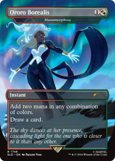 Ororo Borealis - Manamorphose (Rainbow Foil) | Secret Lair Drop Series #1746