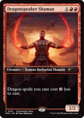 Dragonspeaker Shaman | WPN & Gateway Promos #1