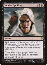 Sudden Spoiling | Commander 2013 #94