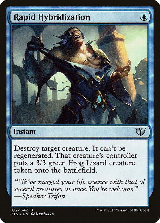 Rapid Hybridization | Commander 2015 #102