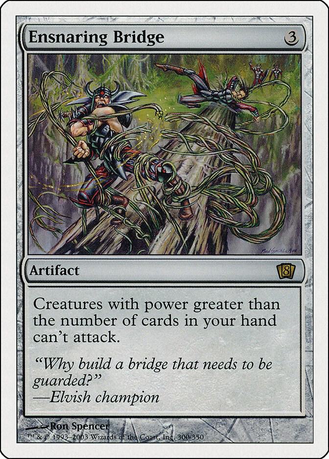 Ensnaring Bridge | 8th Edition #300