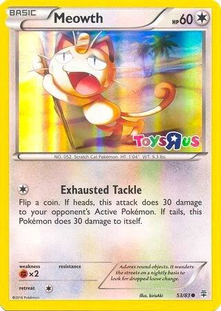 Meowth - 53/83 (Toys R Us Promo) | Miscellaneous Cards & Products #053/083