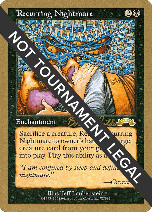 Recurring Nightmare - 1998 Brian Selden (EXO) | World Championship Decks #unknown