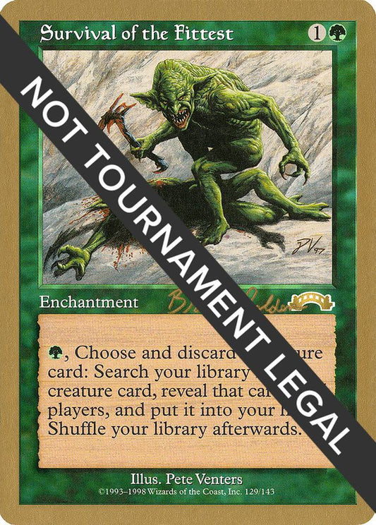 Survival of the Fittest - 1998 Brian Selden (EXO) | World Championship Decks #unknown