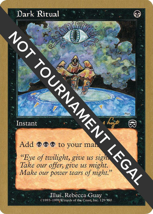 Dark Ritual - 2001 Tom van de Logt (MMQ) | World Championship Decks #unknown