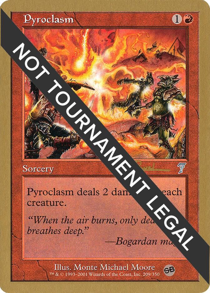 Pyroclasm - 2001 Tom van de Logt (7ED) (SB) | World Championship Decks #unknown