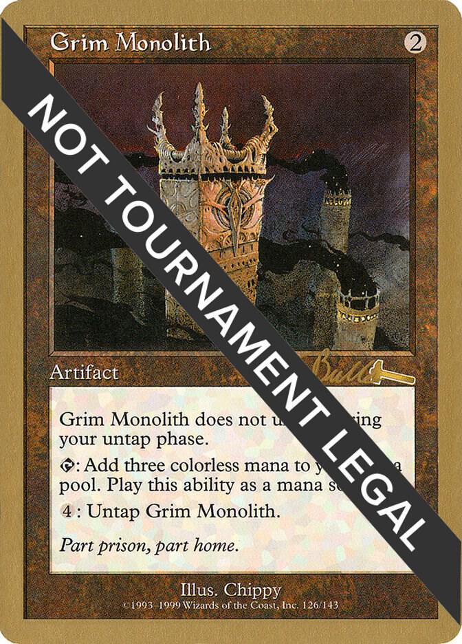 Grim Monolith - 1999 Kai Budde (ULG) | World Championship Decks #unknown