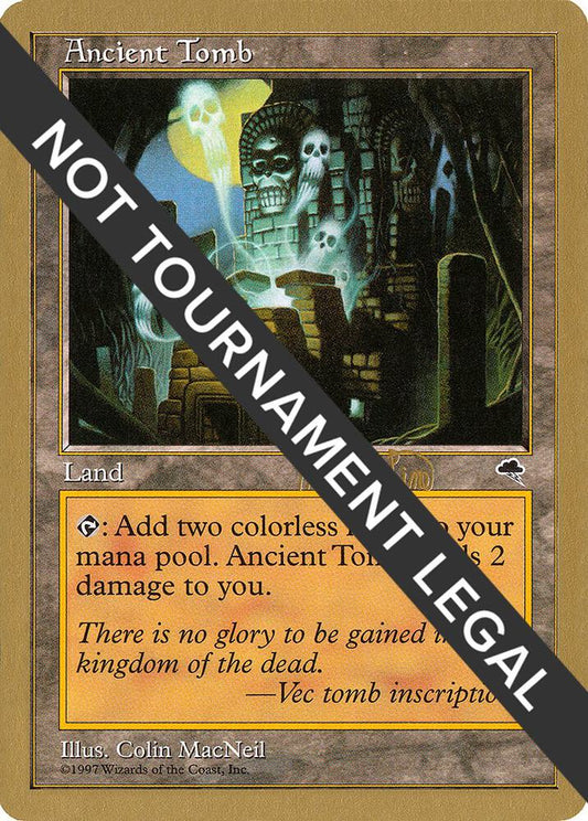 Ancient Tomb - 1999 Mark Le Pine (TMP) | World Championship Decks #unknown