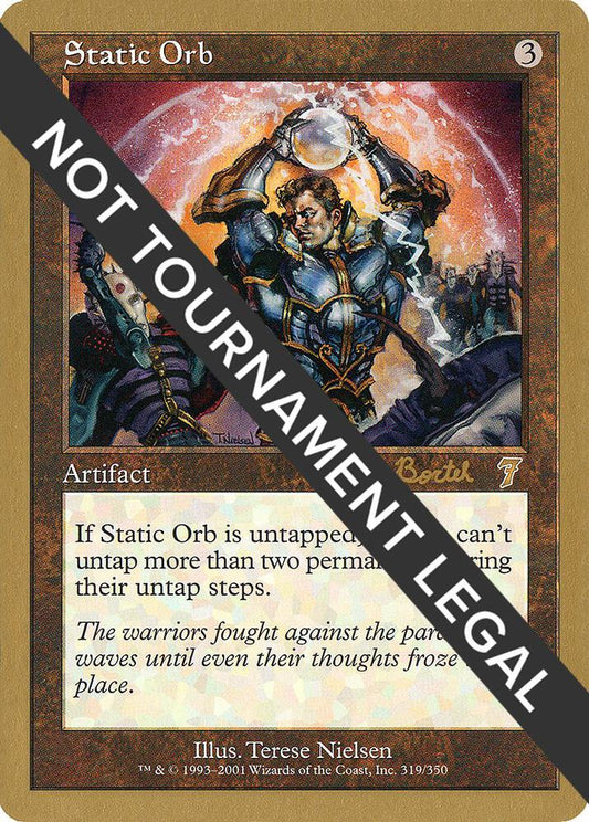 Static Orb - 2001 Alex Borteh (7ED) | World Championship Decks #unknown