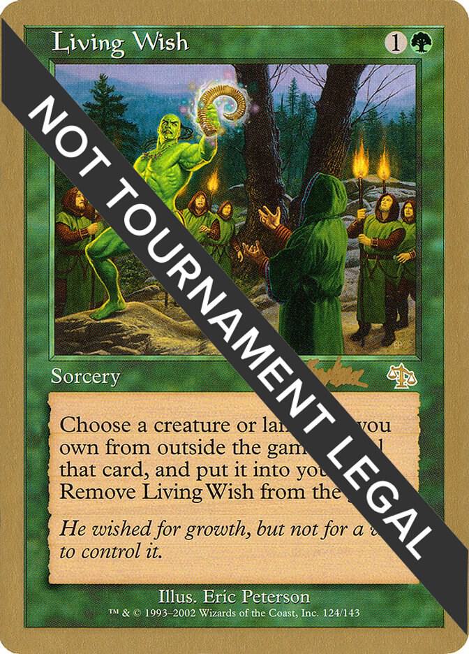 Living Wish - 2002 Brian Kibler (JUD) | World Championship Decks #unknown