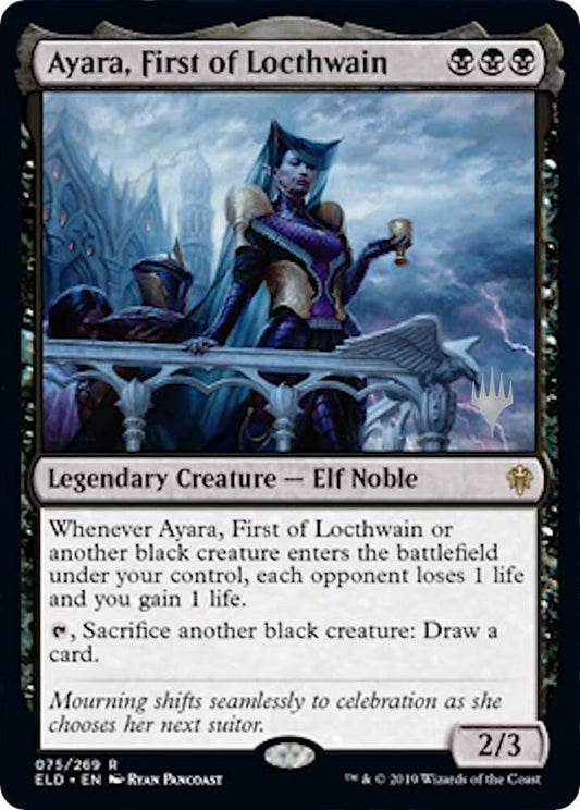 Ayara, First of Locthwain | Promo Pack: Throne of Eldraine #75