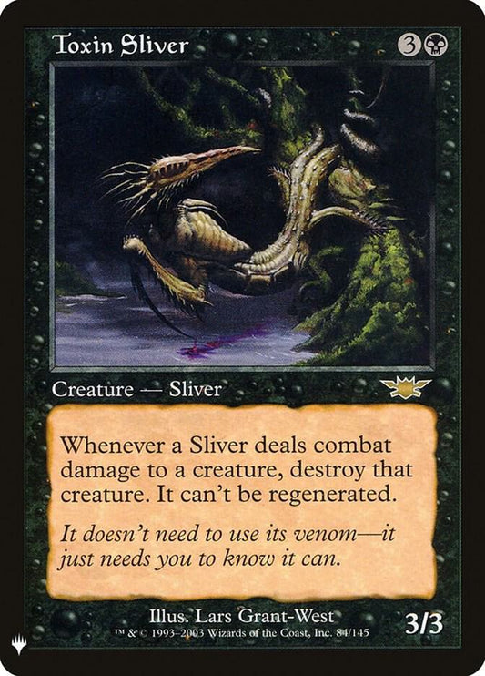 Toxin Sliver | The List Reprints #84