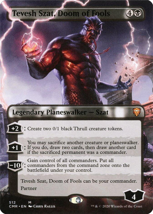 Tevesh Szat, Doom of Fools (Borderless) | Commander Legends #512