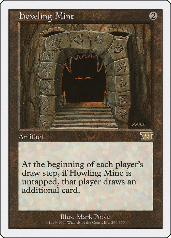 Howling Mine | Classic Sixth Edition #290