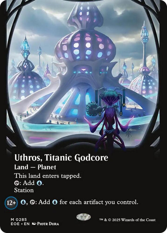 Uthros, Titanic Godcore (Borderless) | Edge of Eternities #285