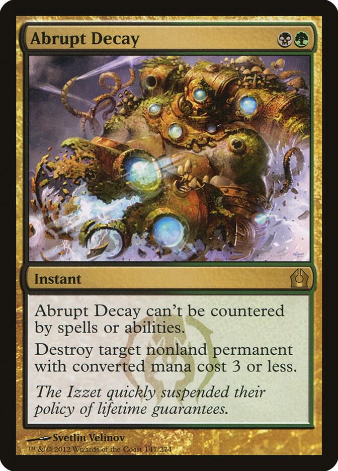 Abrupt Decay | Return to Ravnica #141