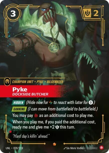 Pyke - Dockside Butcher | Unleashed #028/219