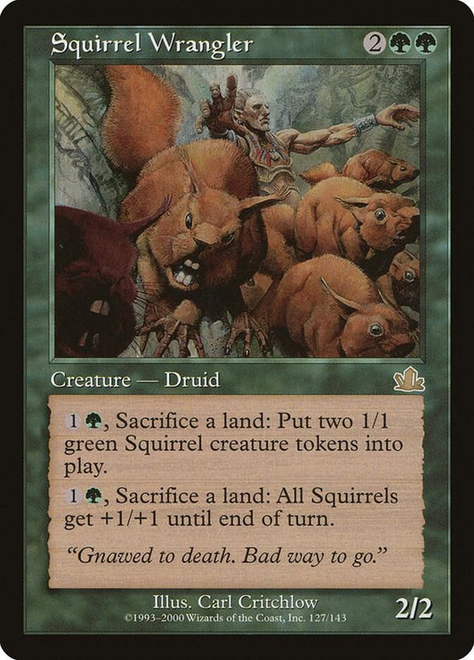 Squirrel Wrangler | Prophecy #127